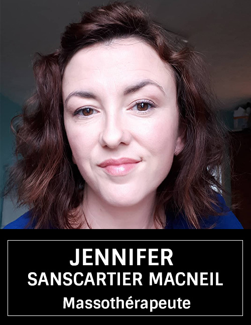 Jennifer Sanscartier MacNeil. Massothérapeute 